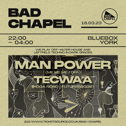 Man Power @ Bad Chapel March 2023