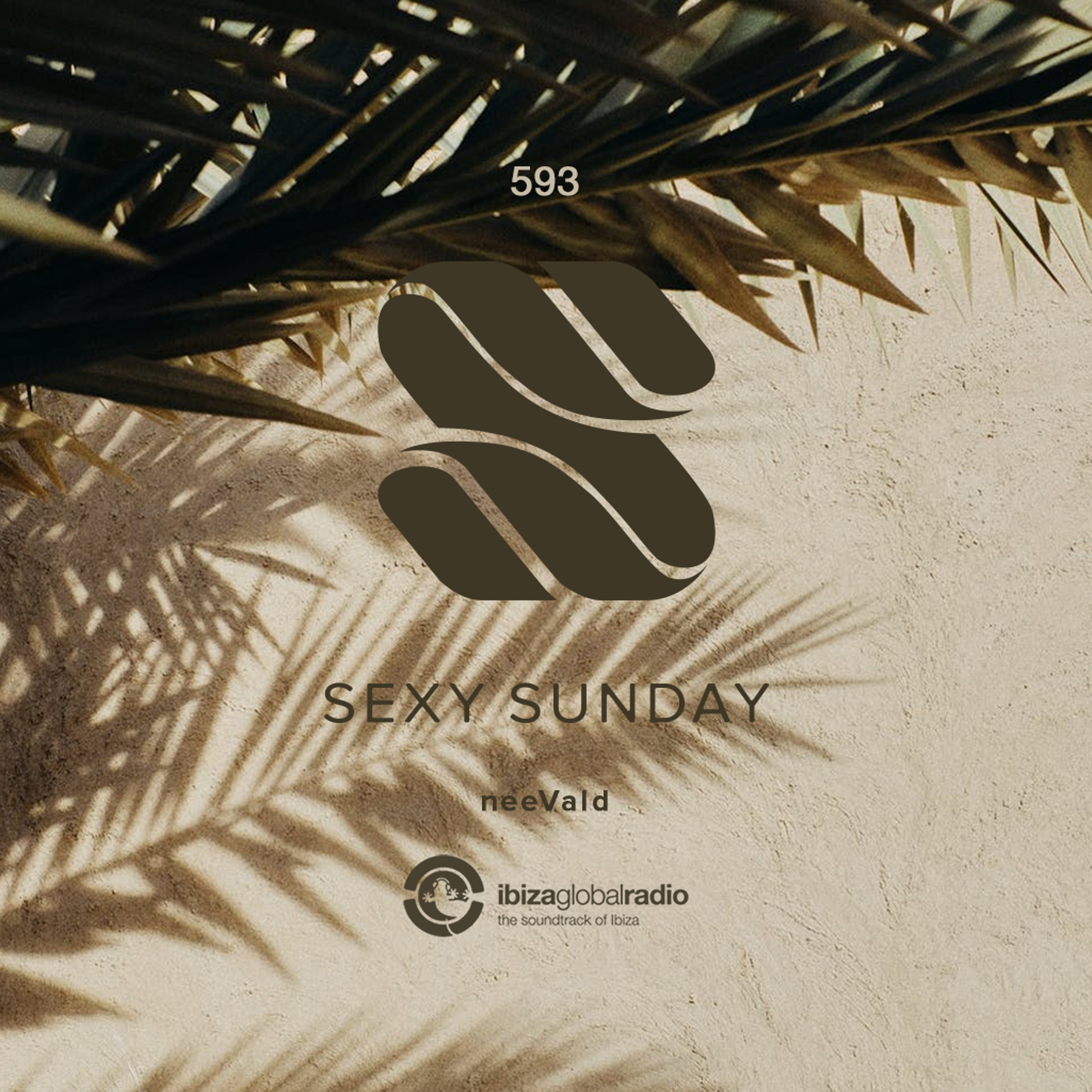 Sexy Sunday Radio Show 593 - IBIZA GLOBAL RADIO episode artwork