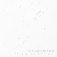 Contemporary Classical - The Essential Collection