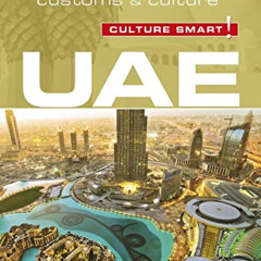 Access EBOOK 📝 UAE - Culture Smart!: The Essential Guide to Customs & Culture by  Jo
