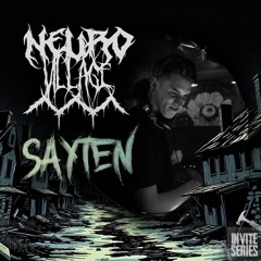 NeuroVillage Invite Series l 003 l Sayten