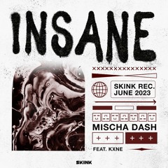 Mischa Dash feat. KXNE - Insane (Radio Mix)