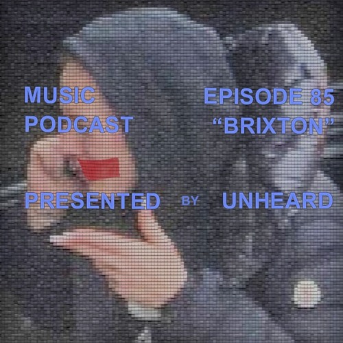 Episode 85 | "Brixton"