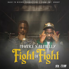 Nhance × Ai Milly - Fight Di Fight | Feb 2025