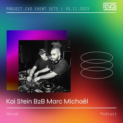 Marc Michaël B2B Kai Stein | House | EVENT SET | 10.11.2023