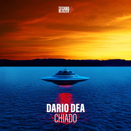 TBZ006 Dario Dea - Chiado [Technoblazer]