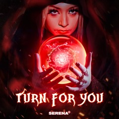 Turn For You