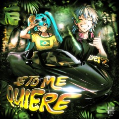 Kverz - SE TO ME QUIERE