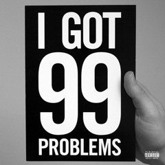 I Got 99 Problems feat. Guavo YB