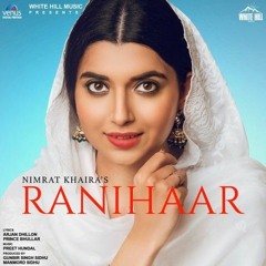 Ranihaar Nimrat Khaira