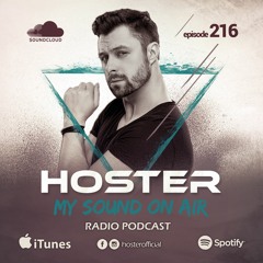 HOSTER pres. My Sound On Air 216