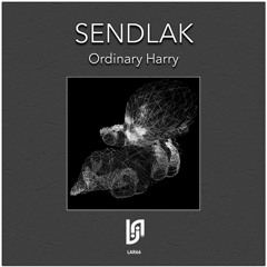 1.Sendlak - Ordinary Harry (Original Mix)