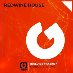 RedWine - Skank In The Rave