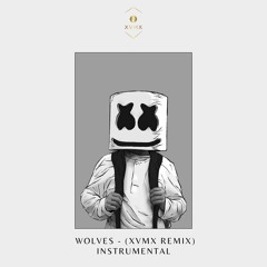 Wolves - (XVMX Remix) Instrumental