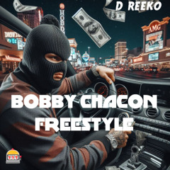 BOBBY CHACON FREESTYLE"