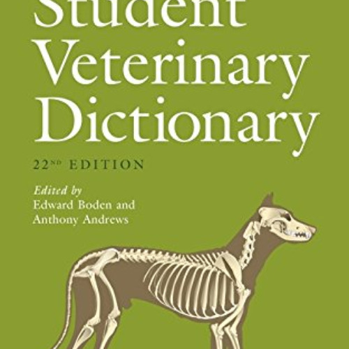 [Read] KINDLE 💜 Black's Student Veterinary Dictionary by  Edward Boden &  Anthony An