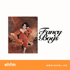 Fancy Boys #1 - 12.03.25