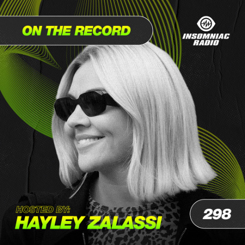 Hayley Zalassi - On The Record #298