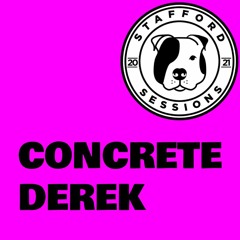 Concrete Derek Stafford Sessions Old Skool House and Breaks