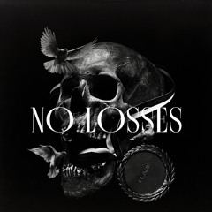 No Losses
