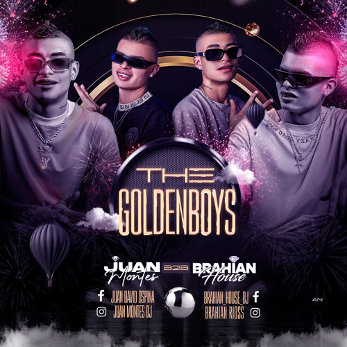 THE GOLDEN BOYS JUAN MONTES B2B BRAHIAN HOUSE