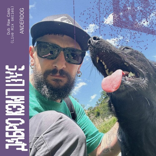Anderdog - Dub Raw Camp 2025 (live mix series)
