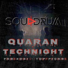 QuaRaN-TeCHNiGHT by SQUADRUM (FEB 2021)