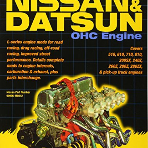 [READ] EPUB 📙 How to Modify Your Nissan & Datsun OHC Engine by  Frank Honsowetz [EBO
