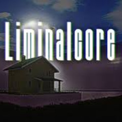 LiminalCore Menu music