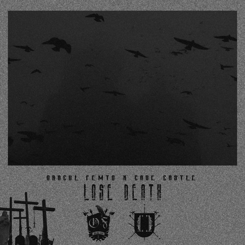 Lose Death (feat. Cave Castle)