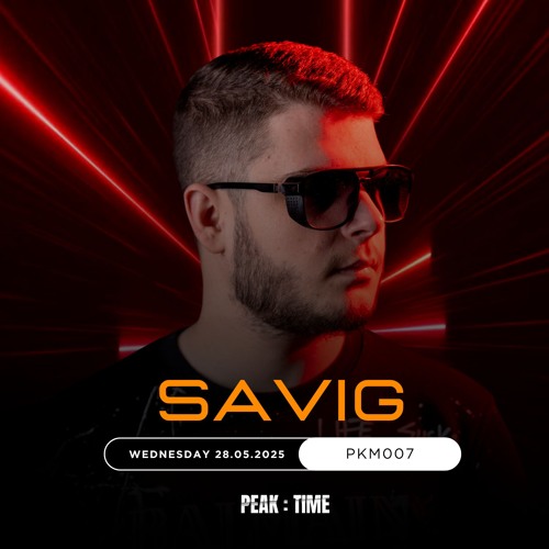 PKTM007 - Peak:Time Radio Show - SaviG