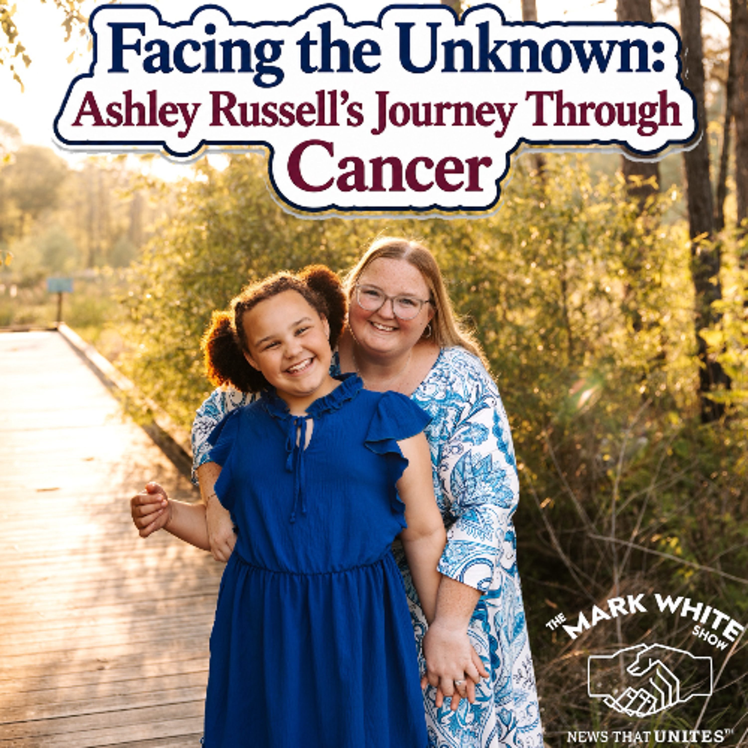 Facing the Unknown: Ashley Russell's Journey Through Cancer episode artwork