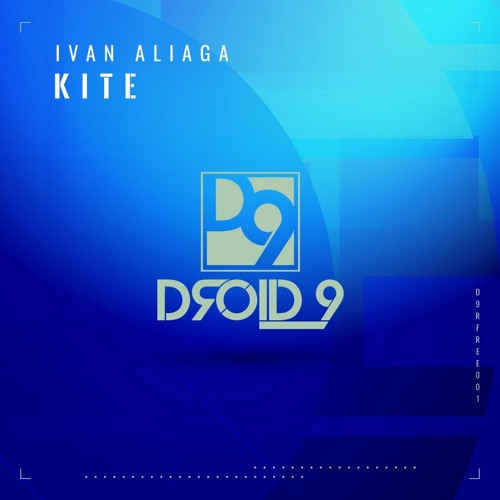 FREE DOWNLOAD: Ivan Aliaga - Kite