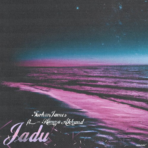 Jadu (ft. Hamza Akhund)