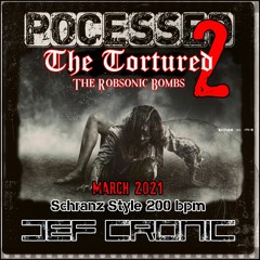 Def Cronic @ DCP Pocessed 2 - The Tortured Of The Robsonic Bombs - Hardtechno schranz 180 to 200 Bpm
