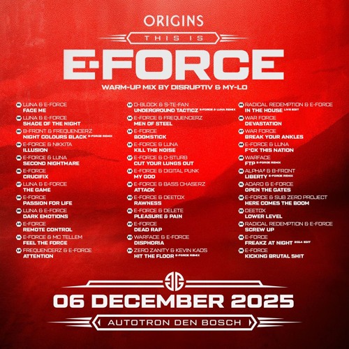 Origins - This Is E-Force Warm-up Mix | Disruptiv & My-Lo