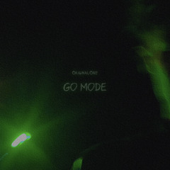 OriginalOne - Go Mode️