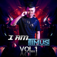 I AM Timus - Nonstop VOL.1