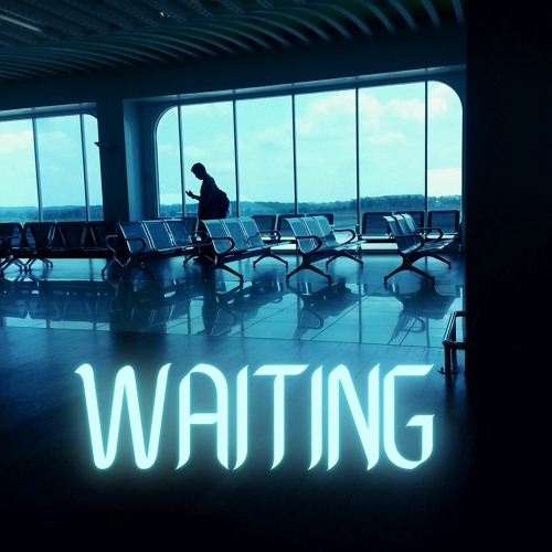 Waiting