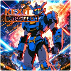 Kexit - Robotech