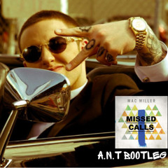 Mac miller - Missed calls (A.N.T bootleg)