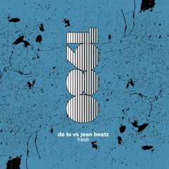 DA LO Vs Jean Beatz - Freak (Standard Issue Remix)[1980 Recordings]