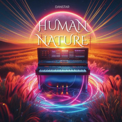 DanSTAR - Human Nature