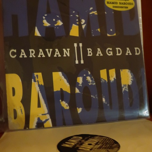 Hamid Baroudi - Caravan II Bagdad