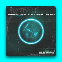 RAITH - She Got It