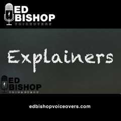 Ed Bishop - Explainer Video Demo