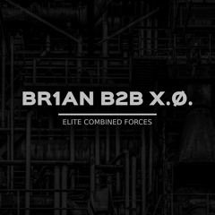 BR1AN B2B X.Ø. | ELITE COMBINED FORCES CONTEST