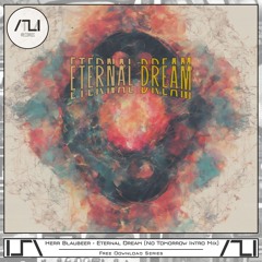 Eternal Dream (No Tomorrow Intro Mix) [Free Download]