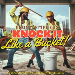 Ebony Empress - Knock It Like A Bucket (SXM Soca 2024)