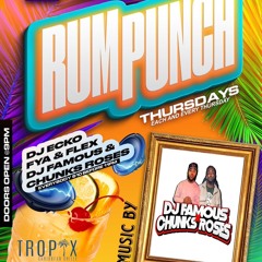 Chunks Roses (4Star) & Dj Famous (Trendsetta) Live Audio Rum Punch Thursdays Hartfort Ct